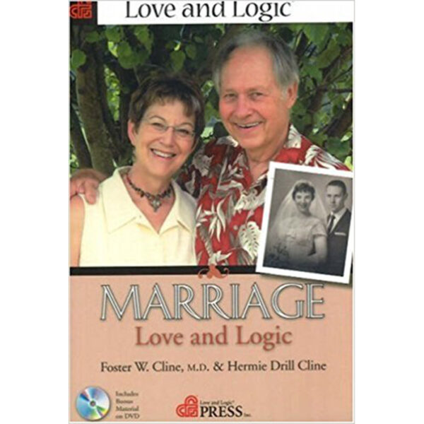Marriage Love and Logic