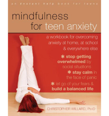 Midfulness for teen anxiety