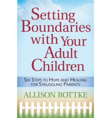 Setting Boundaries with your Adult Children